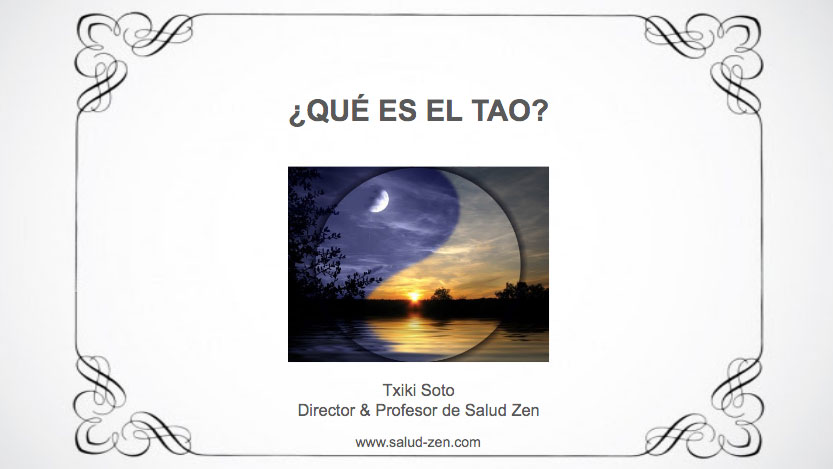 Conferencia - ¿Qué es el TAO? 