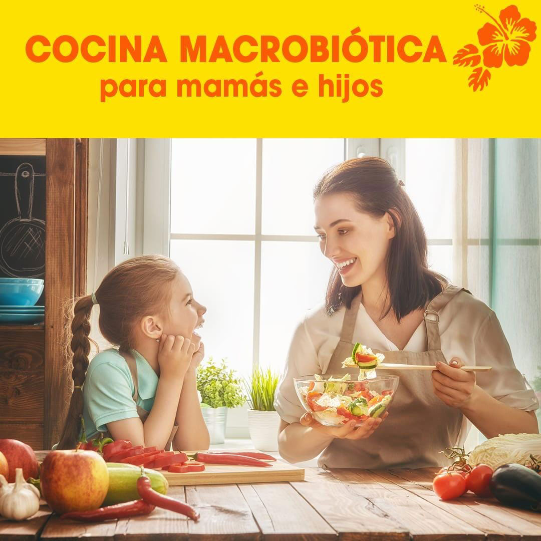 Curso- COCINA MACROBIOTICA PARA LA FAMILIA