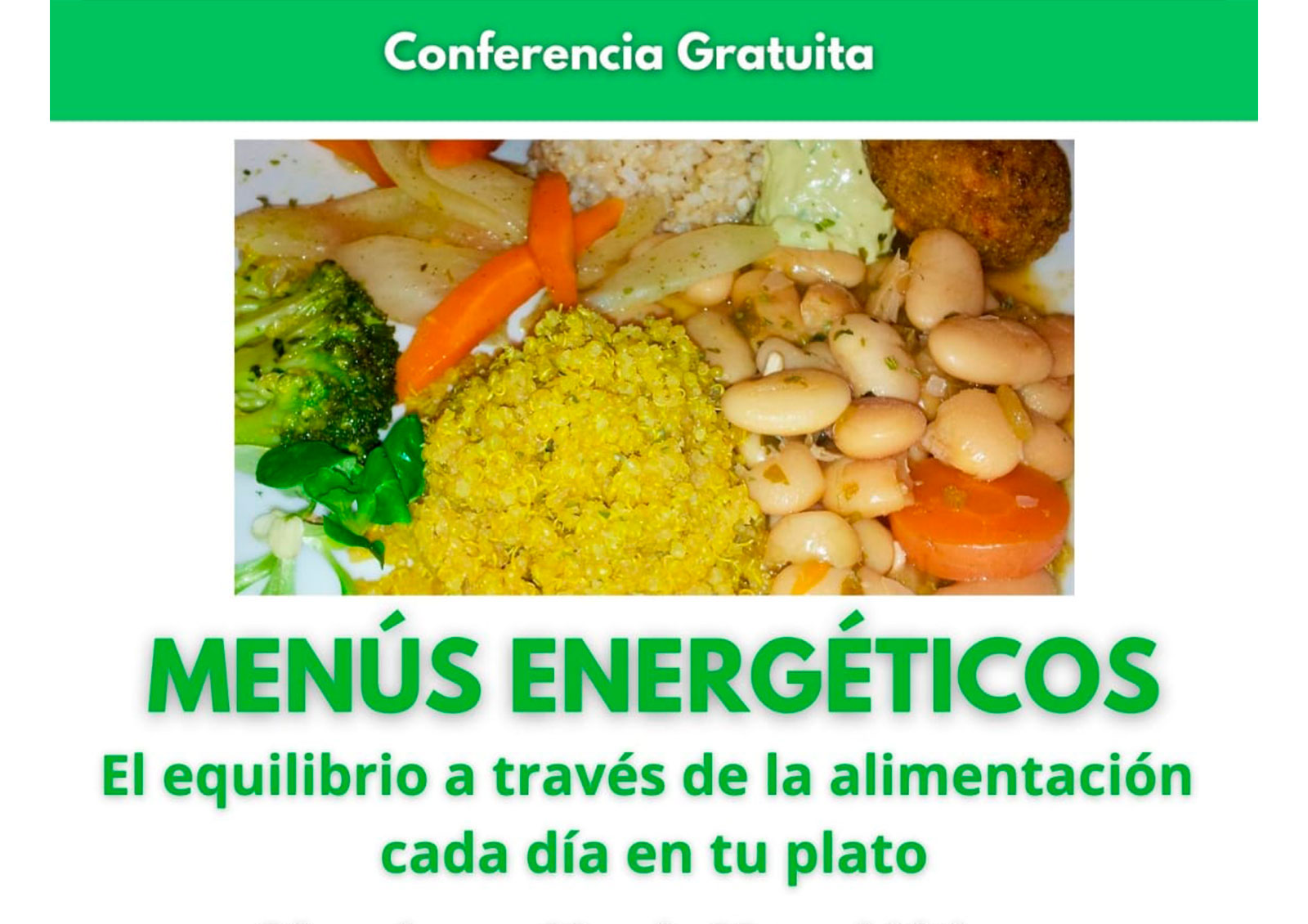 Conferencia- Menús Energéticos. El equilibrio a través de la alimentación cada día en tu plato.