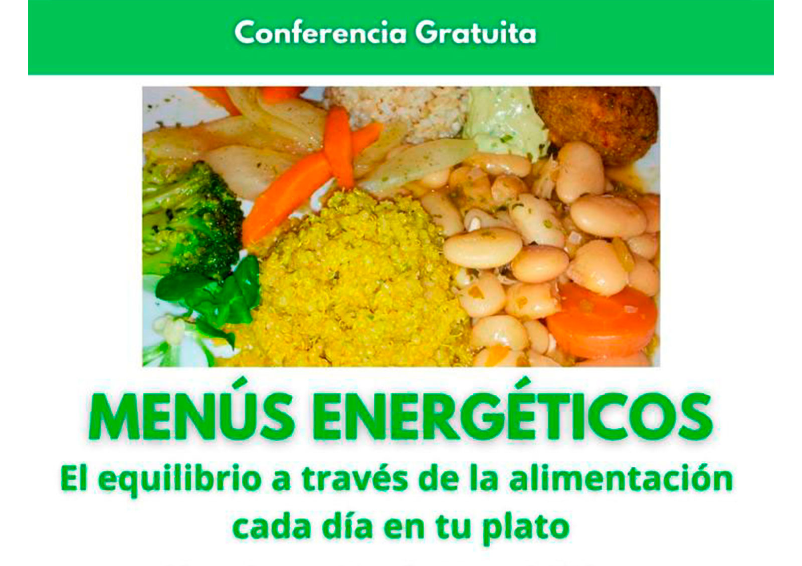 onferencia- Menús Energéticos. El equilibrio a través de la alimentación cada día en tu plato.