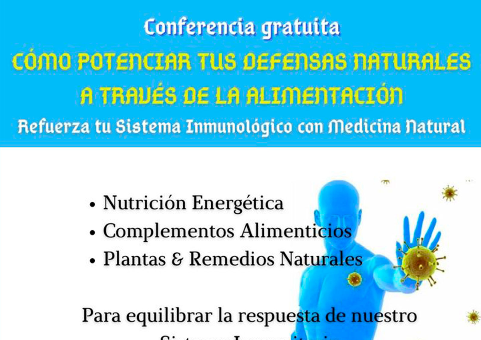 Conferencia - Cómo potenciar tus defensas naturales a través de la Alimentación