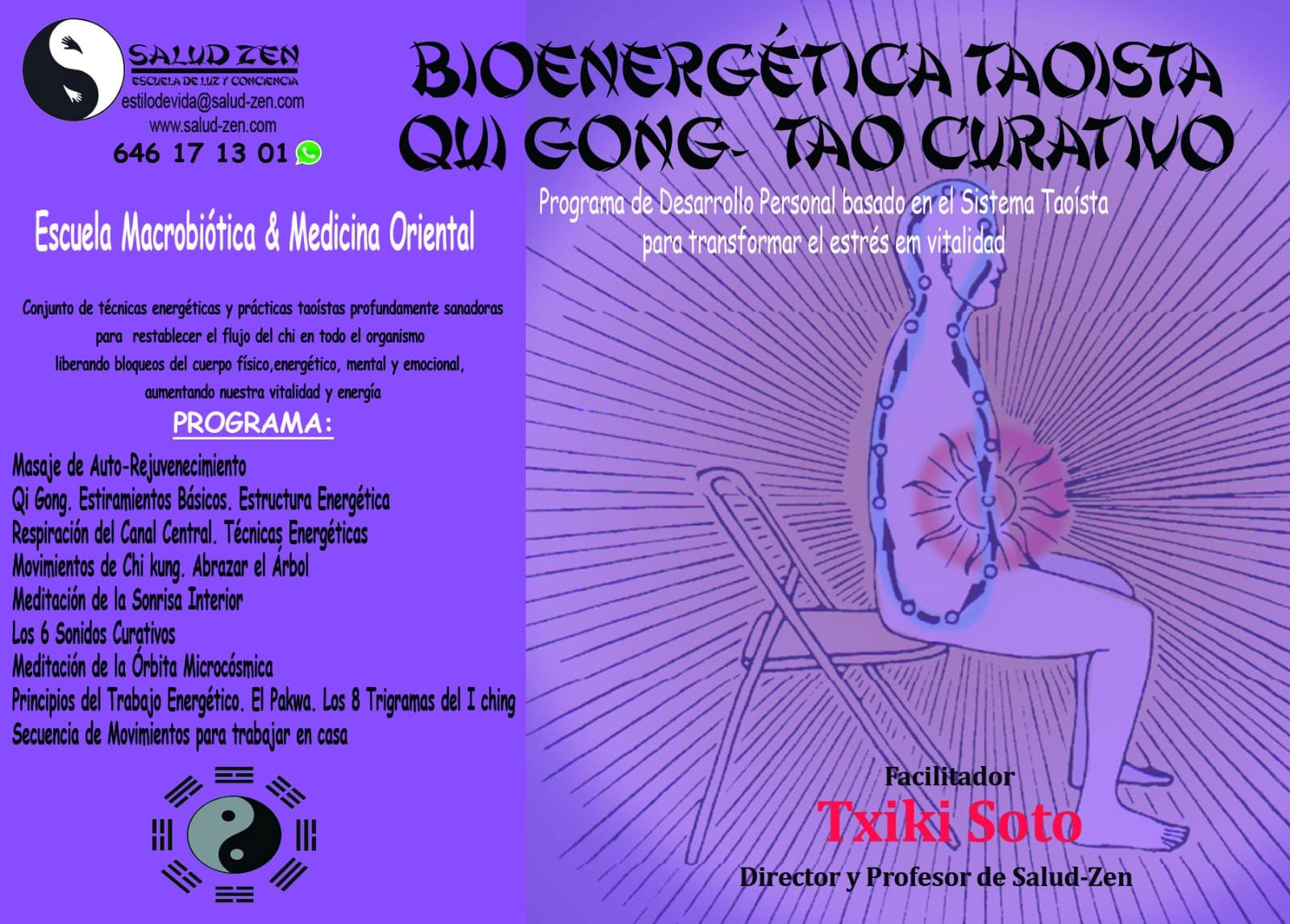 Seminario-BIOENERGETICA TAOISTA. QI GONG – TAO CURATIVO. Programa de Desarrollo Personal basado en el Sistema Taoísta para transformar el estrés en vitalidad.