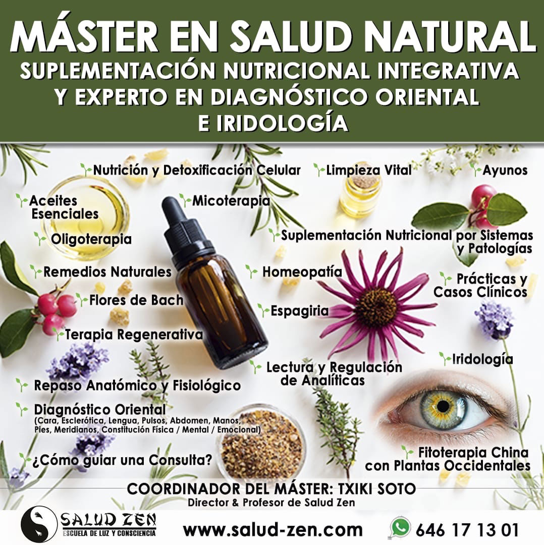 Máster en Salud Natural. Suplementación Nutricional Integrativa y Experto en Diagnóstico Oriental e Iridología.