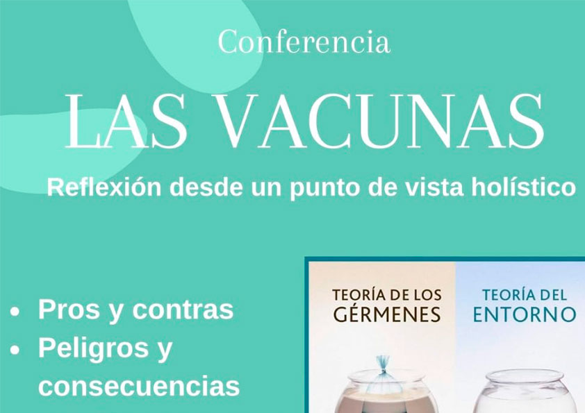 Conferencia - Las Vacunas. Reflexión desde un punto de vista holístico